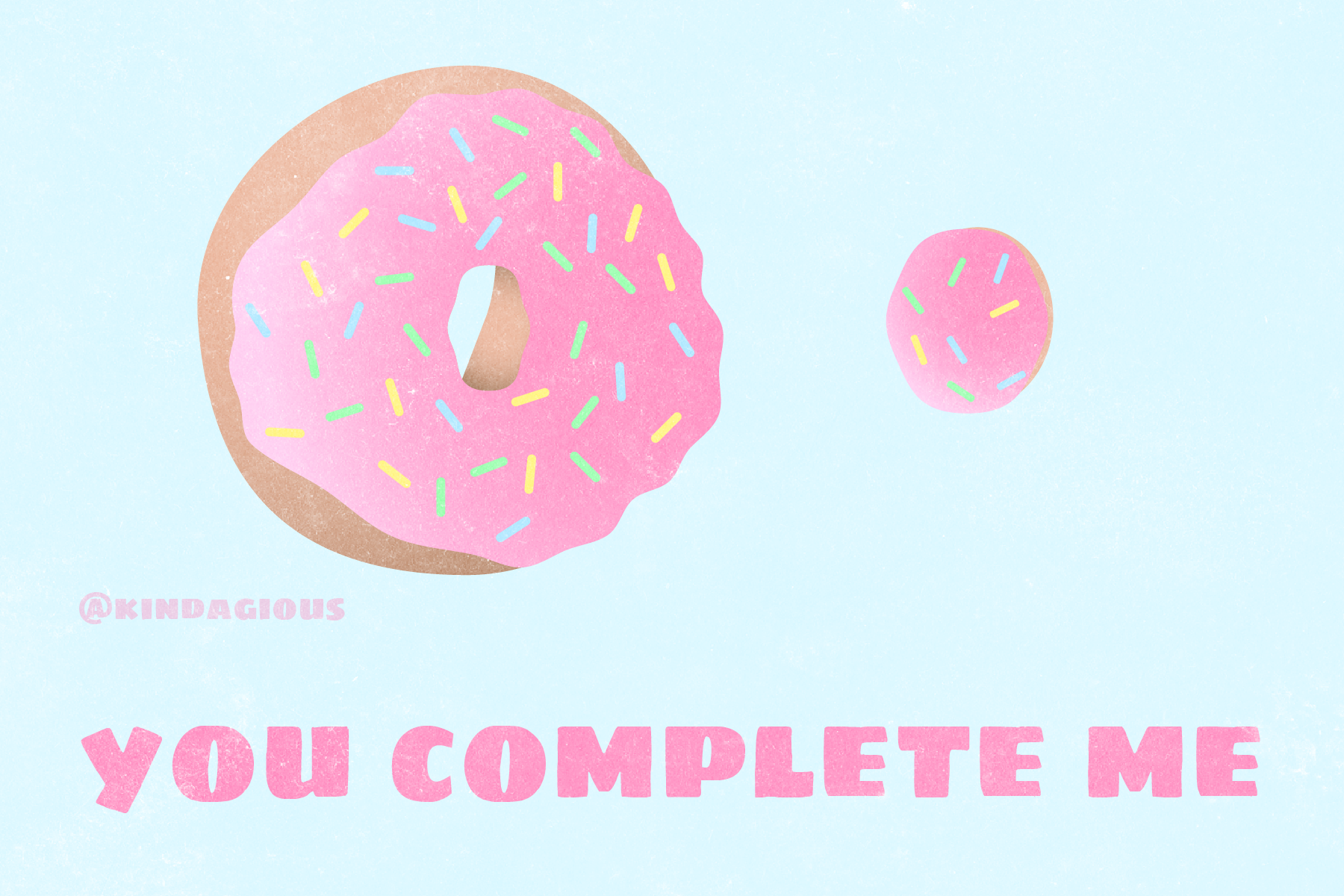 You complete me!